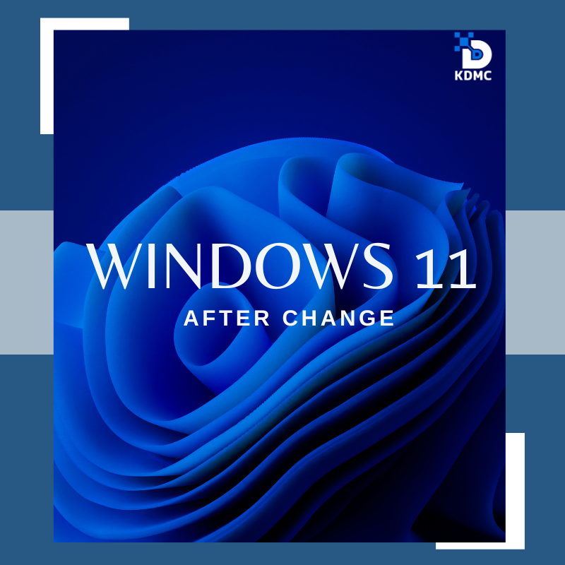Windows 11 after change